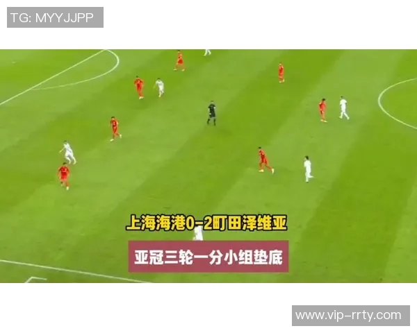 半场战报傅欢乌龙助攻相马勇纪破门上海海港暂时0射正落后町田泽维亚0-2 半场战报傅欢乌龙助攻相马勇纪破门上海海港暂时0射正落后町田泽维亚0-2